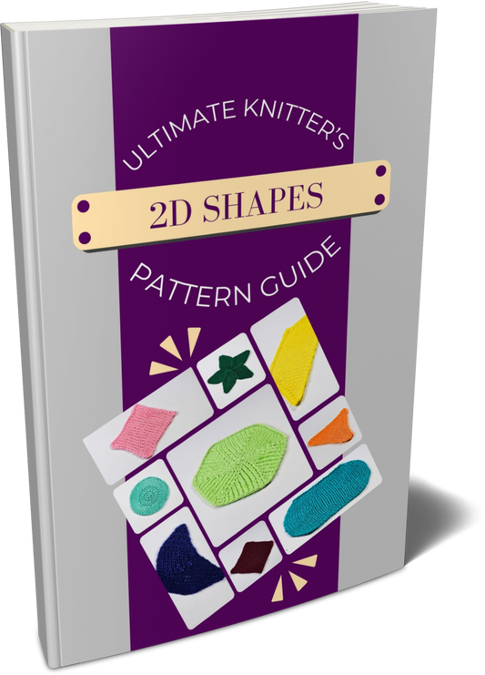 Ultimate Knitter's Pattern Guide: 2D Shapes